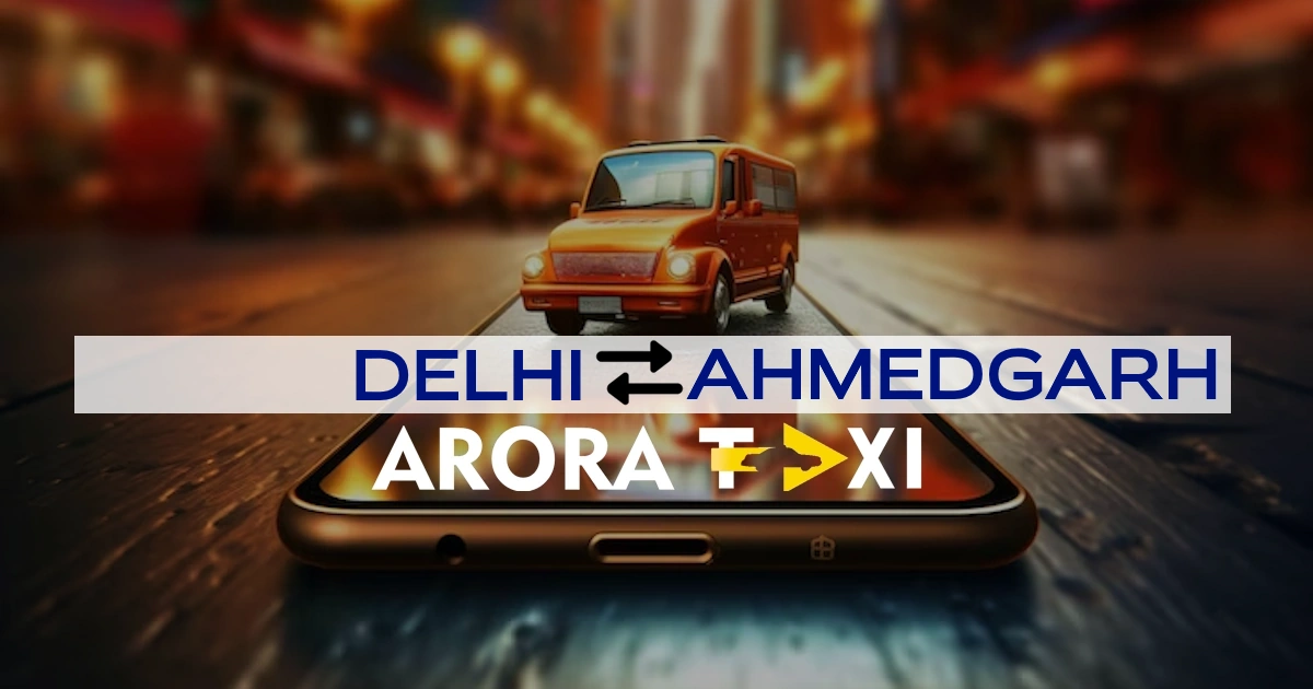DELHI TO AHMEDGARH TAXI