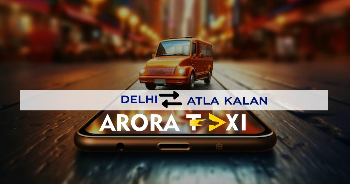 delhi to atla kalan TAXI