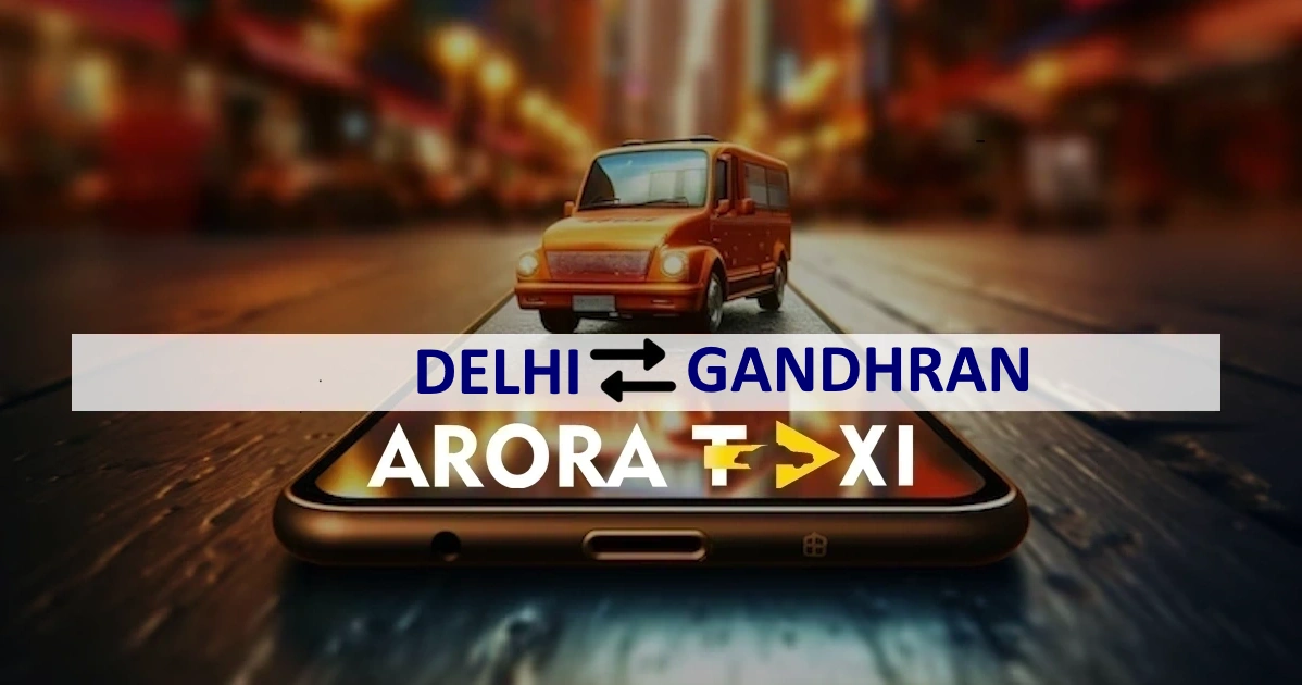 Delhi To Gandhran taxi