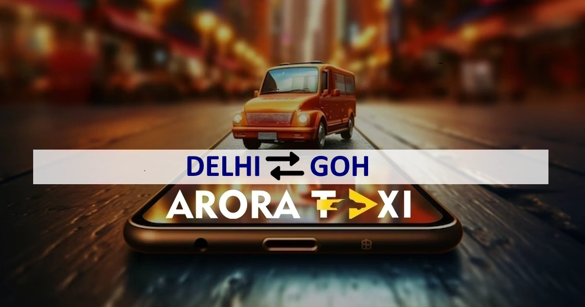 Delhi To Goh taxi