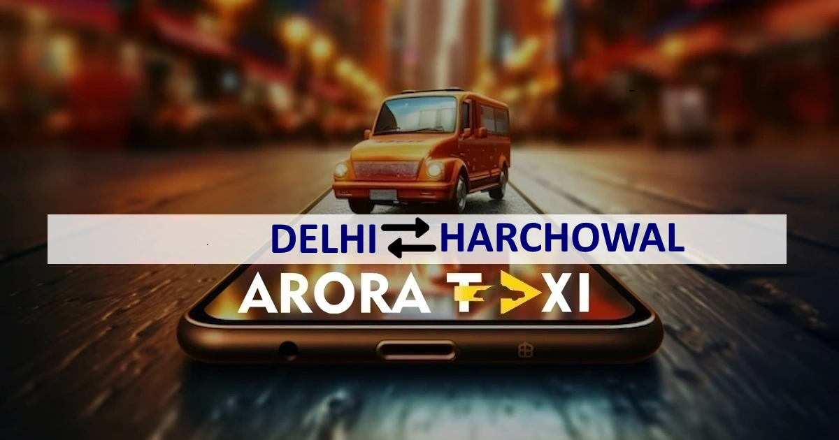 Delhi To Harchowal taxi