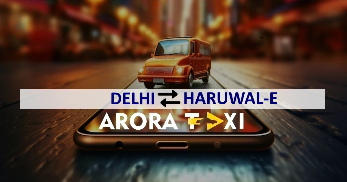 Delhi To Haruwal-e taxi