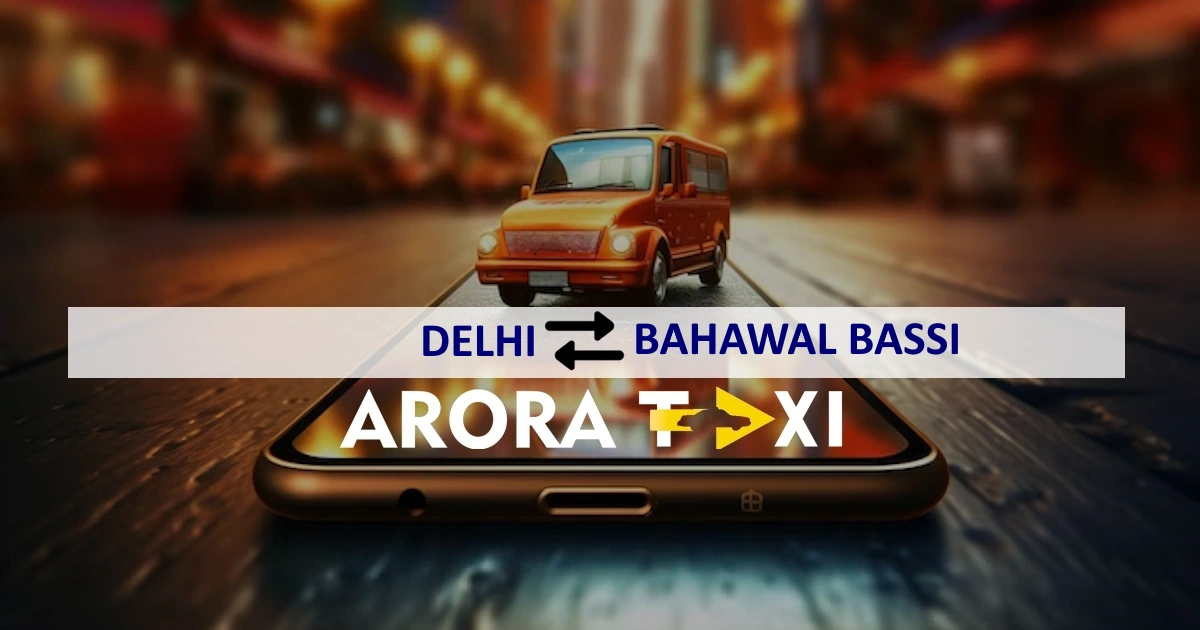 Delhi To Bahawal Bassi taxi