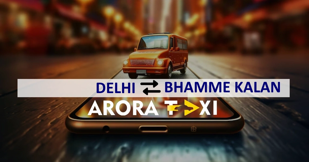 Delhi To Bhamme Kalan taxi