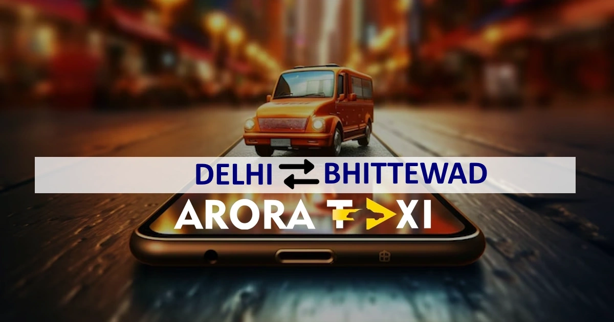 Delhi To Bhittewad taxi