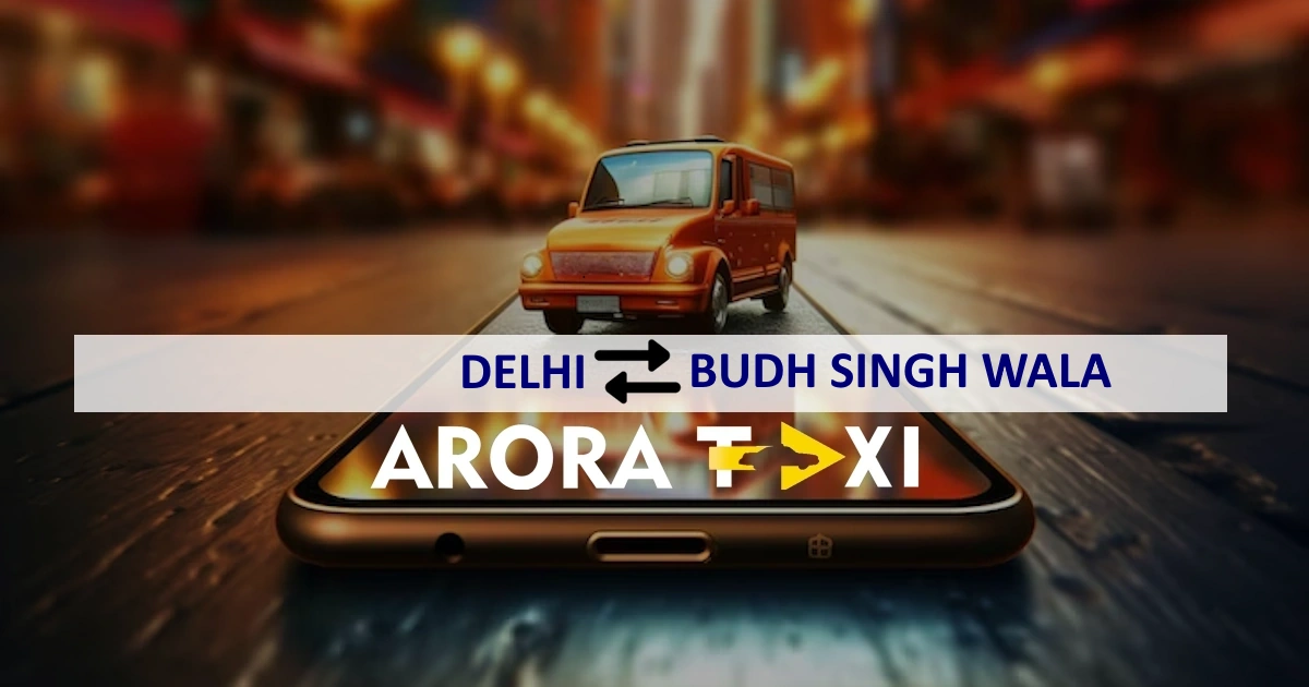 Delhi To Budh Singh Wala taxi